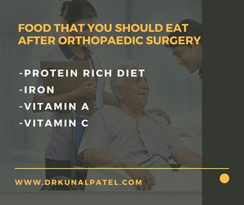 Food that you should eat after orthopaedic surgery