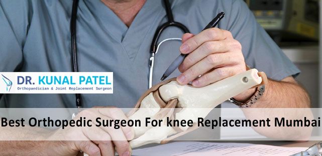 Knee Replacement Surgeon In Mumbai