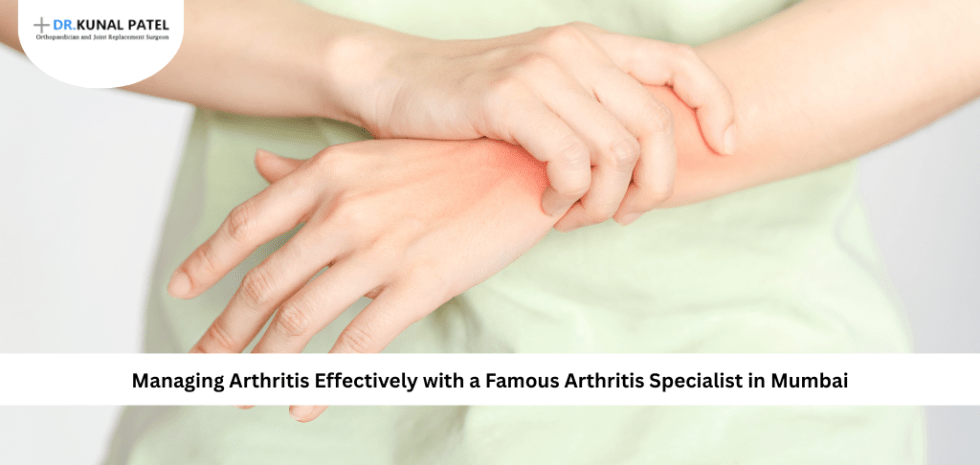 Famous Arthritis Specialist Mumbai
