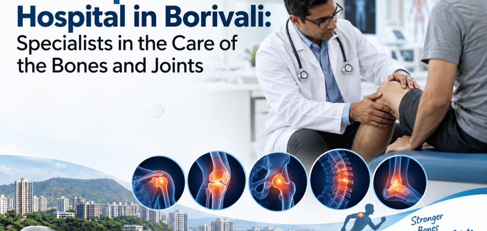 Orthopedic Hospital in Borivali